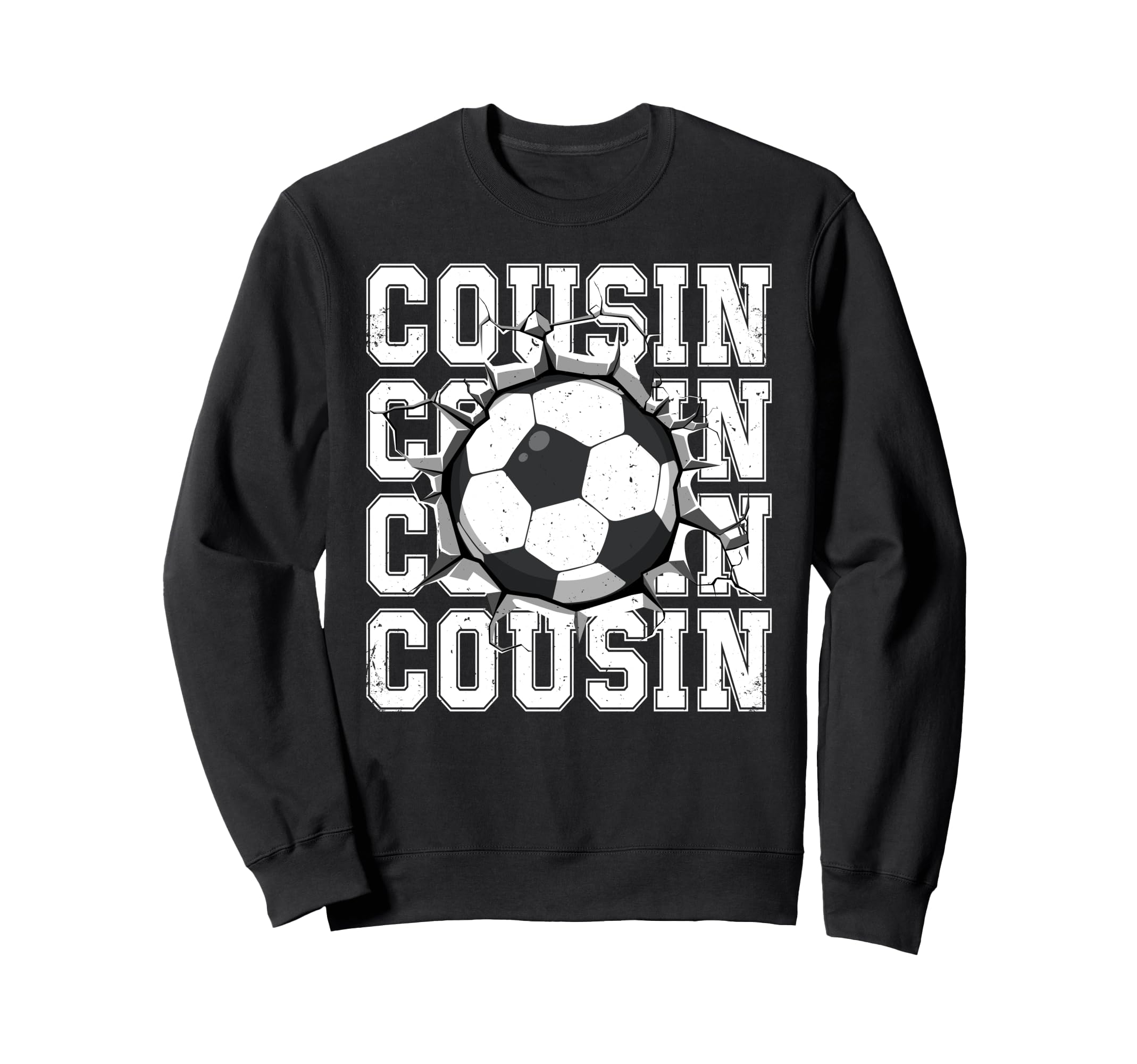 Soccer Cousin Cracked Wall Family Sweatshirt - Unique Graphic Unisex - T-Shirt, Sweatshirt, Hoodie