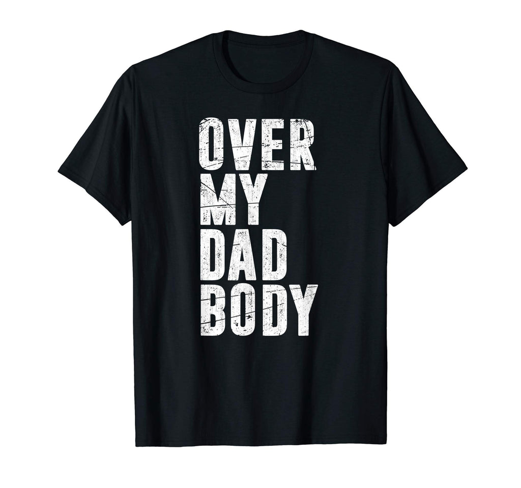 Puns Humorous Fathers Day Gift T-Shirt - Casual Everyday Wear Unisex - T-Shirt, Sweatshirt, Hoodie