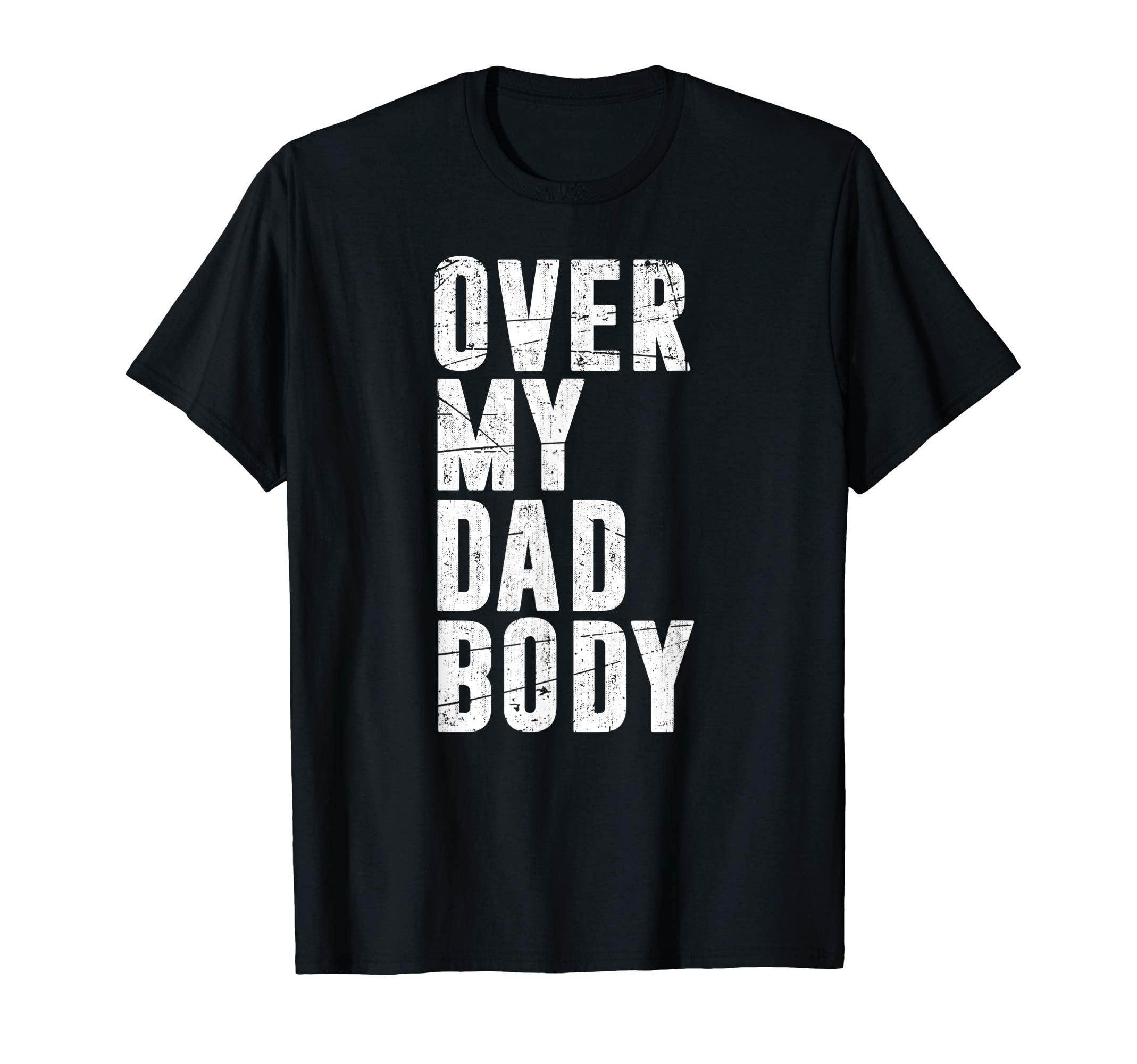 Puns Humorous Fathers Day Gift T-Shirt - Casual Everyday Wear Unisex - T-Shirt, Sweatshirt, Hoodie
