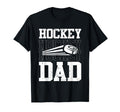 Hockey Dad Gift T-Shirt - Casual Everyday Wear Men Women - T-Shirt, Sweatshirt, Hoodie