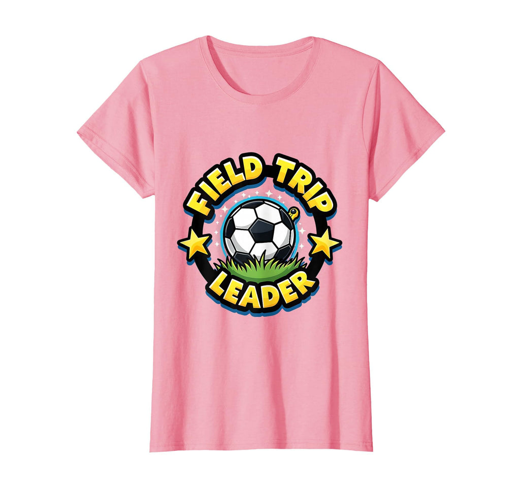 Field Trip Leader Soccer Mom T-Shirt - Trendy Graphic Unisex - T-Shirt, Sweatshirt, Hoodie