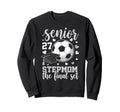 Soccer Senior 2027 Stepmom Final Sweatshirt - Minimalist Print Men Women - T-Shirt, Sweatshirt, Hoodie