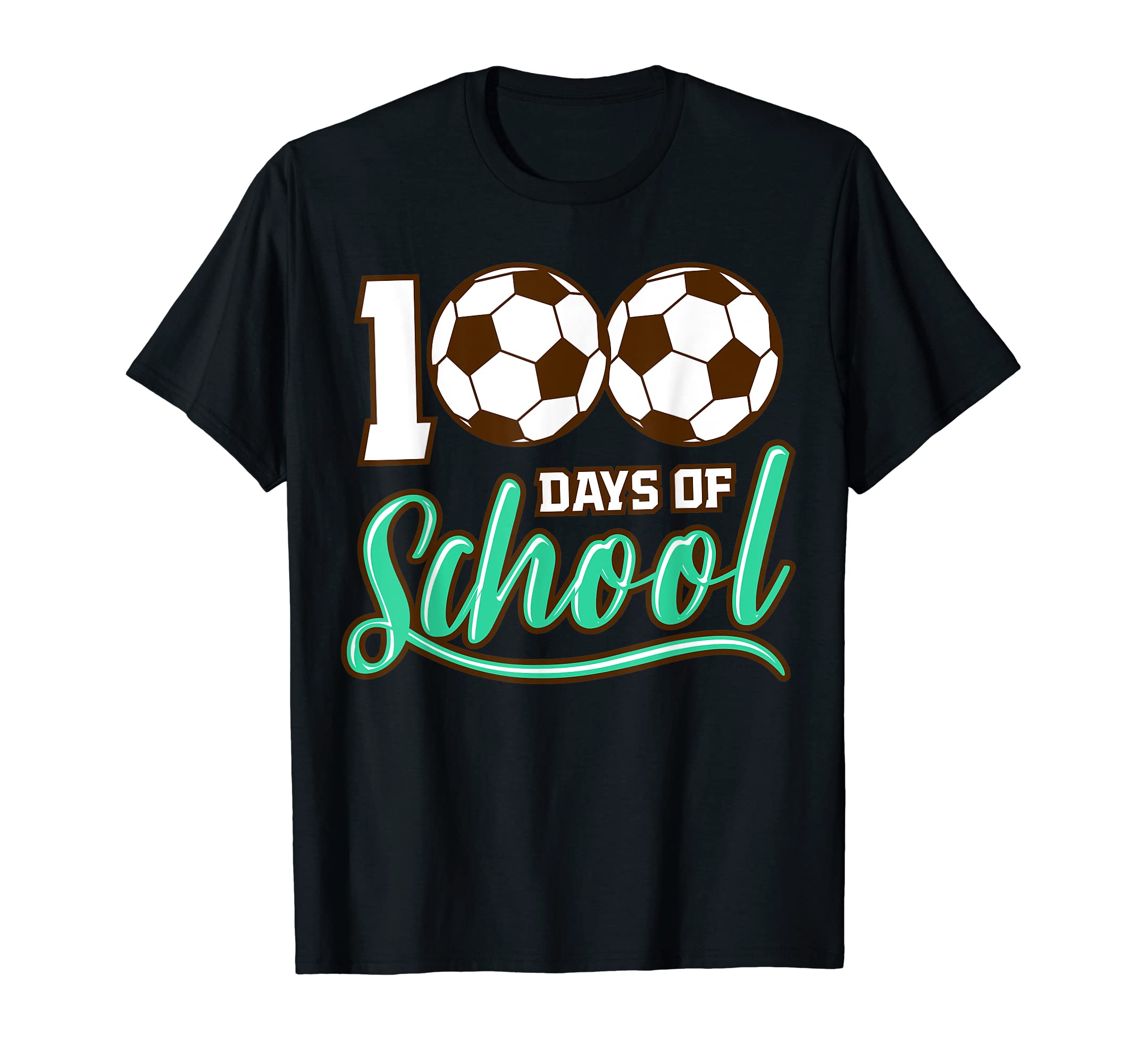 100 Days School Soccer Teacher 100 T-Shirt - Streetwear Style for Adults - T-Shirt, Sweatshirt, Hoodie