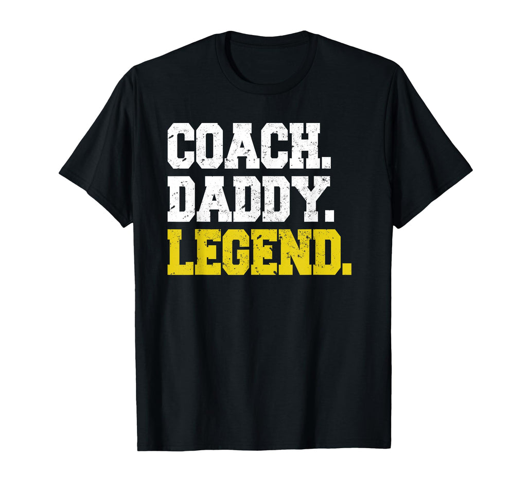Coach Daddy Legend Motivational Coach Dad T-Shirt - Trendy Graphic Unisex - T-Shirt, Sweatshirt, Hoodie