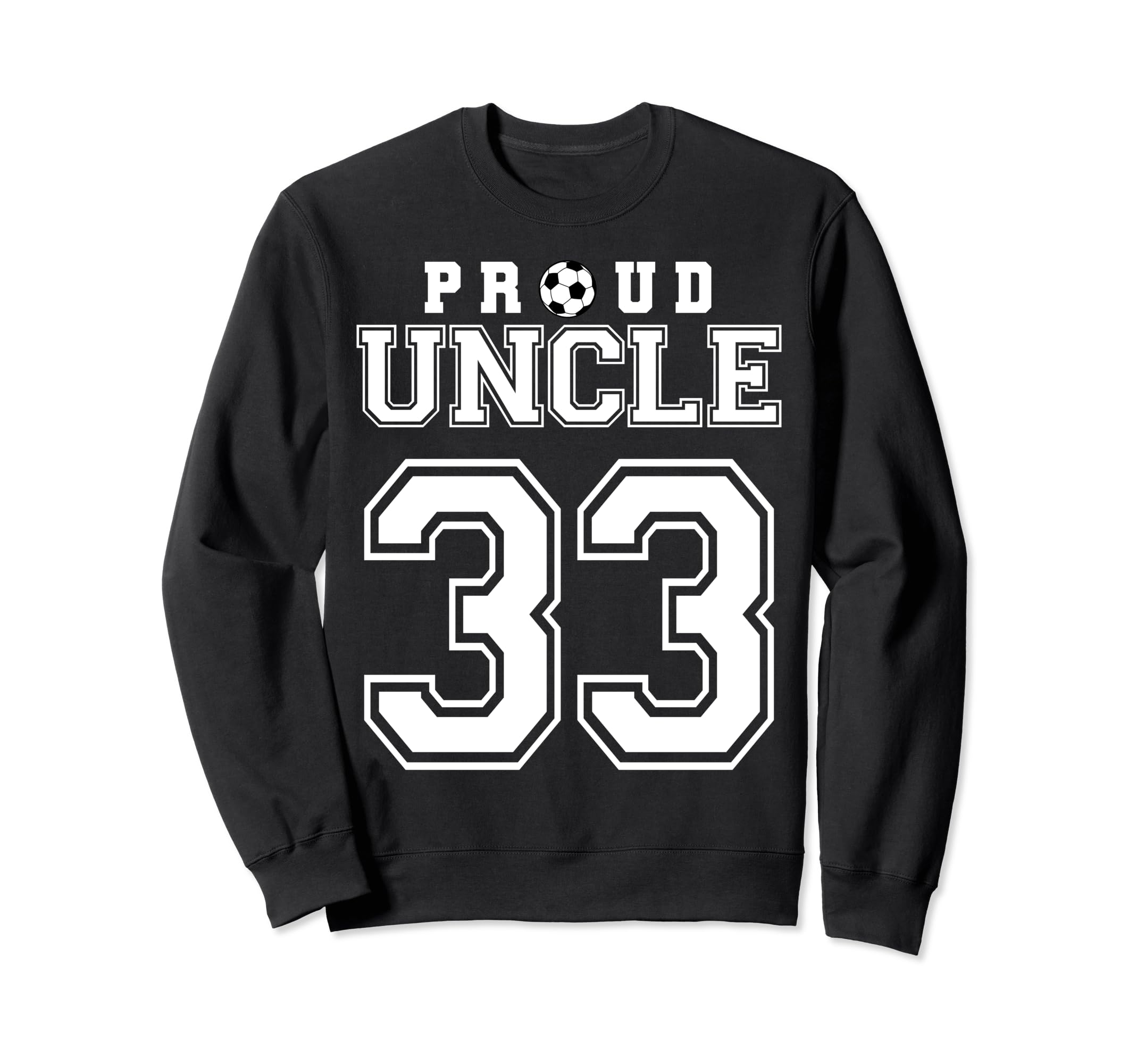 Number 33 Custom Proud Soccer Futbol Sweatshirt - Graphic Print Men Women - T-Shirt, Sweatshirt, Hoodie
