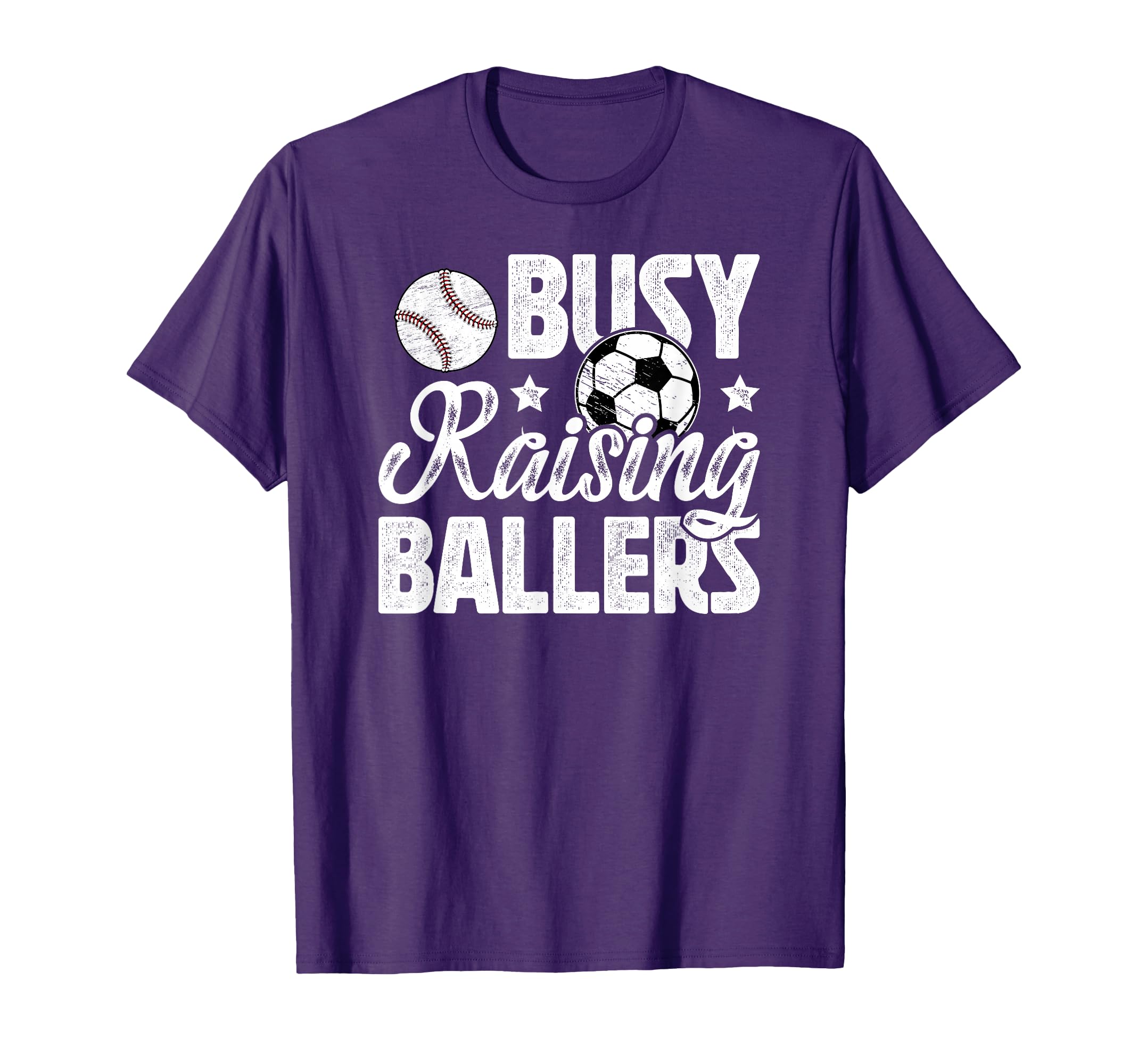 Busy Raising Ballers Soccer Baseball T-Shirt - Novelty Apparel Men Women - T-Shirt, Sweatshirt, Hoodie