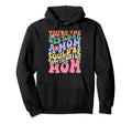 Youre Best Dad Mom Could Be Happy Fathers Hoodie - Graphic Print Men Women - T-Shirt, Sweatshirt, Hoodie