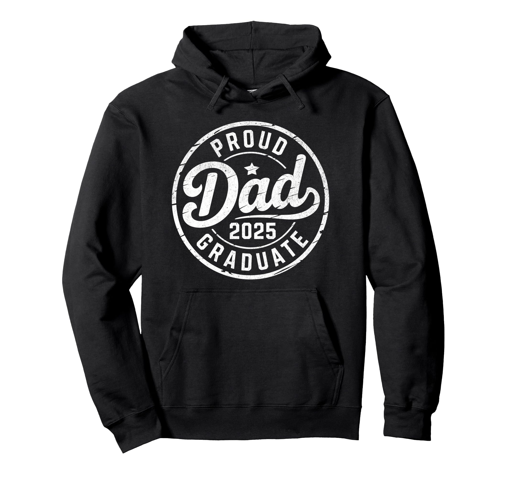Graduate Senior Dad 25 Graduation Proud Hoodie - Novelty Apparel Unisex - T-Shirt, Sweatshirt, Hoodie