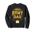 Mens Proud Army Dad Military Pride Sweatshirt - Casual Everyday Wear Unisex - T-Shirt, Sweatshirt, Hoodie