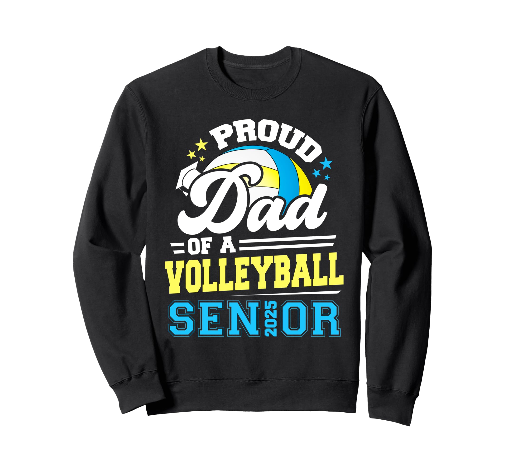 Proud Dad Volleyball Senior 2025 Sweatshirt - Minimalist Print Men Women - T-Shirt, Sweatshirt, Hoodie