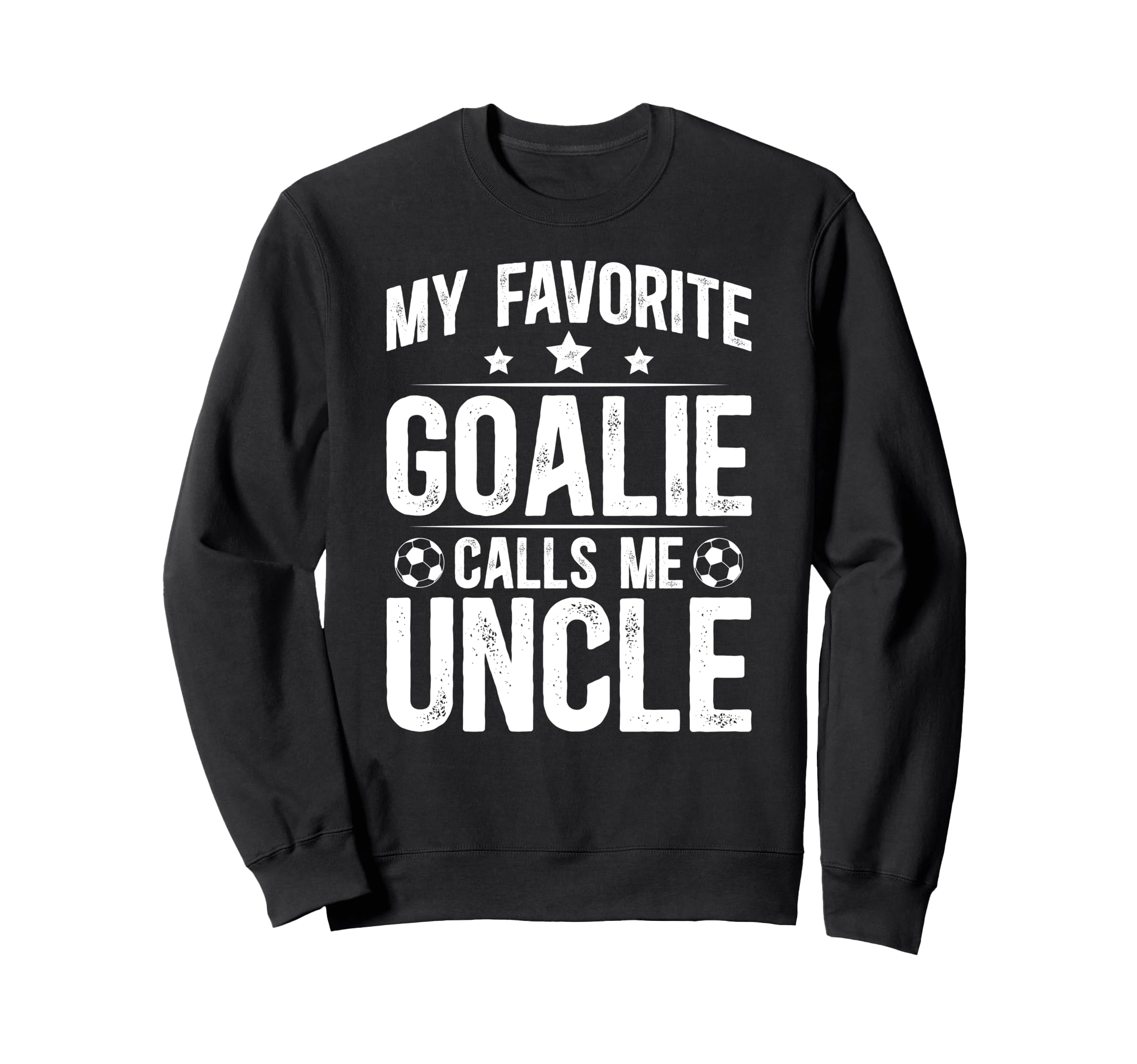 Proud Soccer Goalie Uncle Soccer Sweatshirt - Custom Art Print for Adults - T-Shirt, Sweatshirt, Hoodie