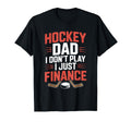 Father Player Hockey Dad I Dont Play T-Shirt - Minimalist Print for Adults - T-Shirt, Sweatshirt, Hoodie