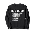 Rc Boater Handsome Strong Smart Sweatshirt - Streetwear Style for Adults - T-Shirt, Sweatshirt, Hoodie