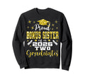 Proud Bonus Sister Two 2026 Sweatshirt - Unique Graphic Men Women - T-Shirt, Sweatshirt, Hoodie