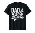 Dad Ballers Baseball Soccer Dad T-Shirt - Novelty Apparel Unisex - T-Shirt, Sweatshirt, Hoodie