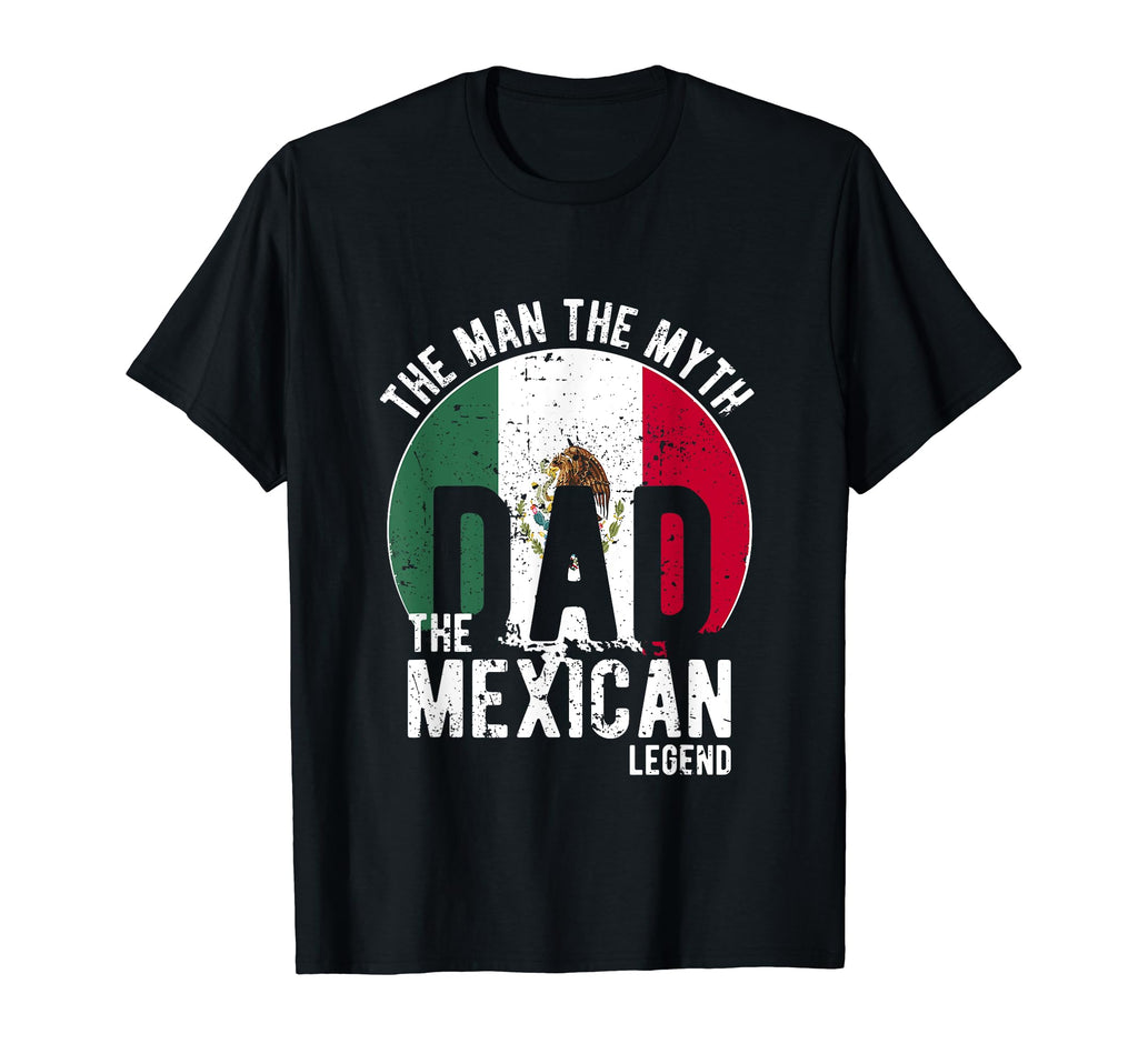 Myth Mexican Legend Dad Mexican T-Shirt - Graphic Print Men Women - T-Shirt, Sweatshirt, Hoodie