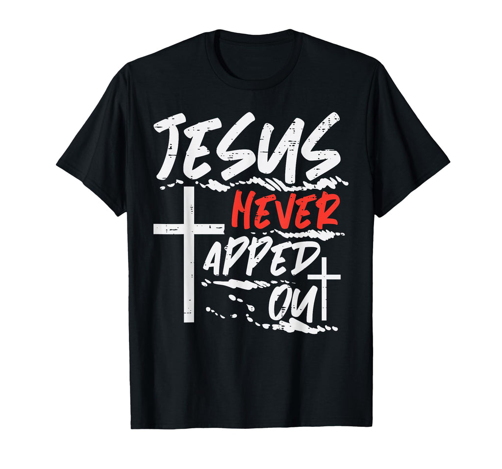 Wrestling Jesus Never Tapped Out T-Shirt - Minimalist Print Unisex - T-Shirt, Sweatshirt, Hoodie