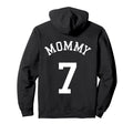 Mommy Team No 7 Soccer Mother Hoodie - Streetwear Style for Adults - T-Shirt, Sweatshirt, Hoodie