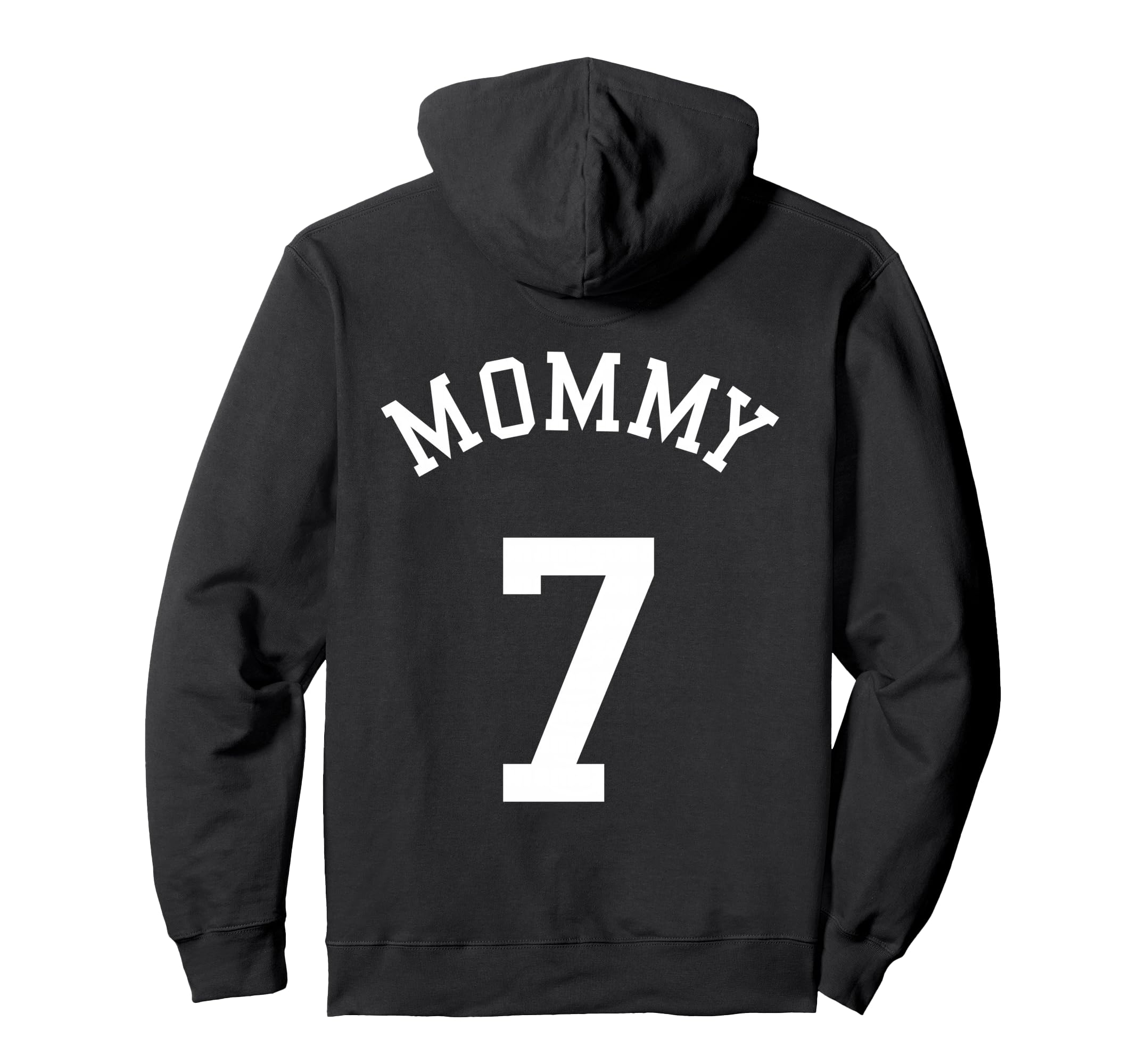 Mommy Team No 7 Soccer Mother Hoodie - Streetwear Style for Adults - T-Shirt, Sweatshirt, Hoodie
