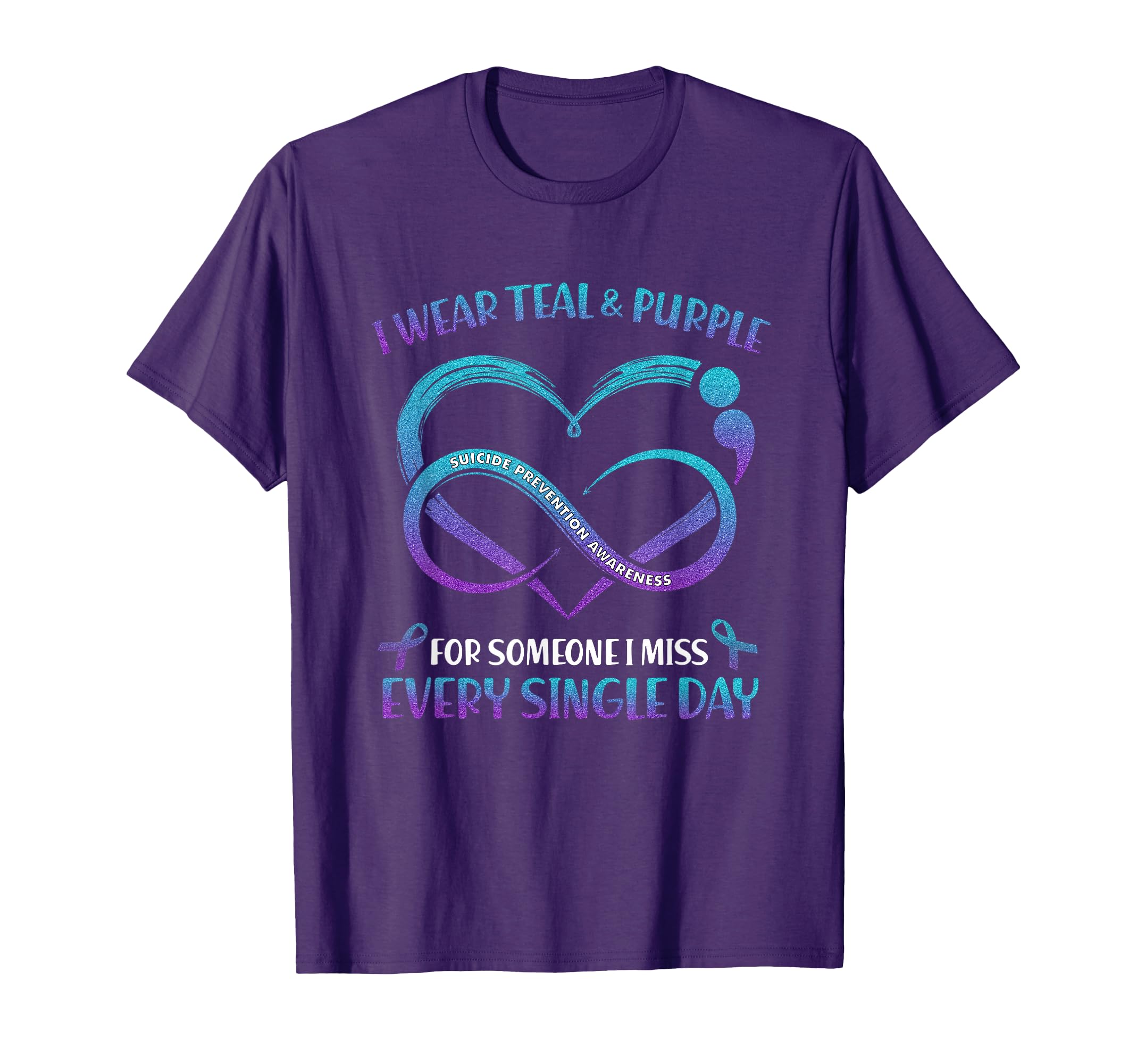 I Wear Teal And Purple Someone I Miss T-Shirt - Fun Novelty Design Unisex - T-Shirt, Sweatshirt, Hoodie