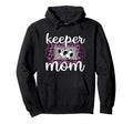 Proud Soccer Goalkeeper Mom Soccer Hoodie - Aesthetic Graphic Unisex - T-Shirt, Sweatshirt, Hoodie