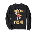 Soccer Meerkat Sweatshirt - Unique Graphic Unisex - T-Shirt, Sweatshirt, Hoodie