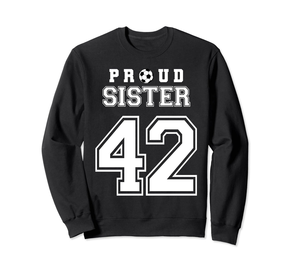 Number 42 Custom Proud Soccer Futbol Sweatshirt - Graphic Print for Adults - T-Shirt, Sweatshirt, Hoodie