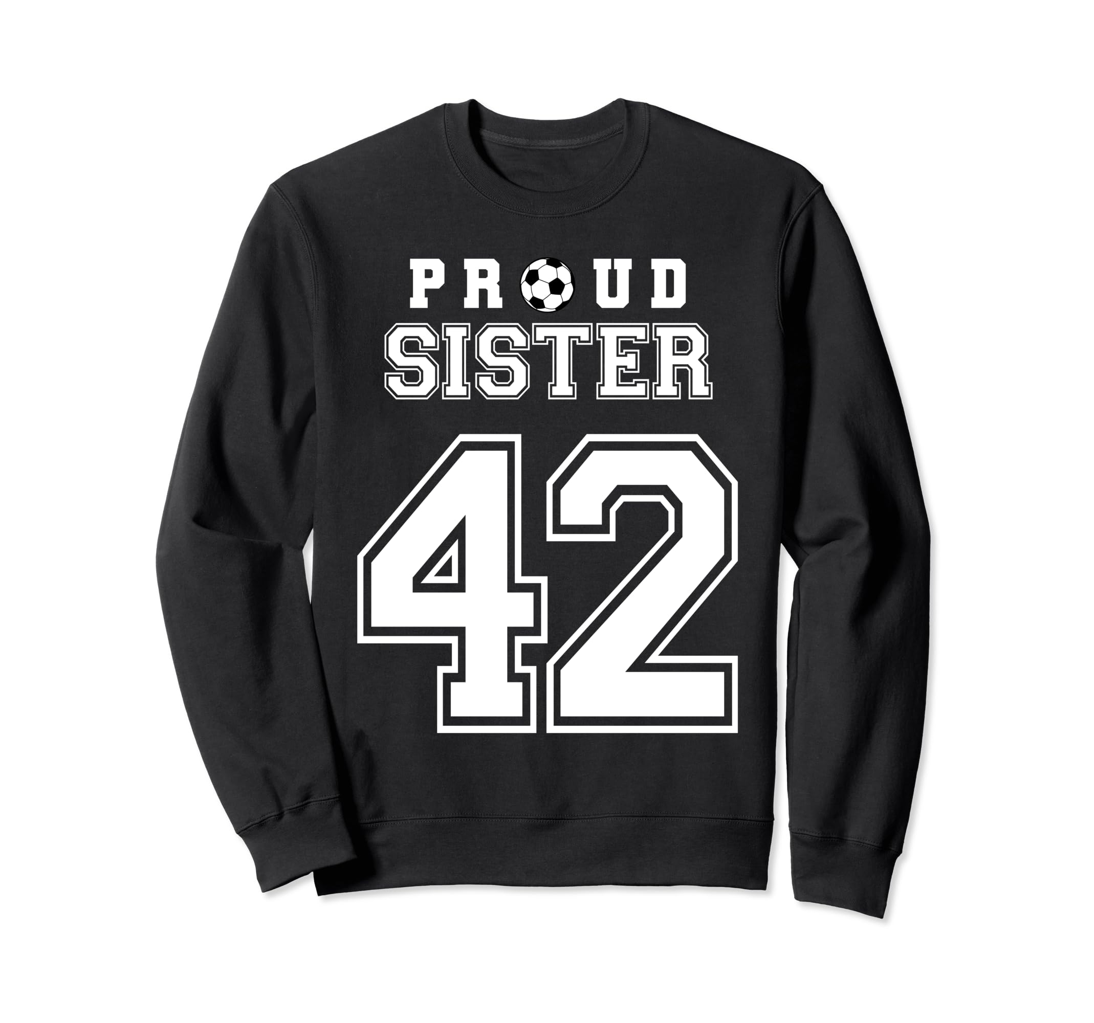 Number 42 Custom Proud Soccer Futbol Sweatshirt - Graphic Print for Adults - T-Shirt, Sweatshirt, Hoodie