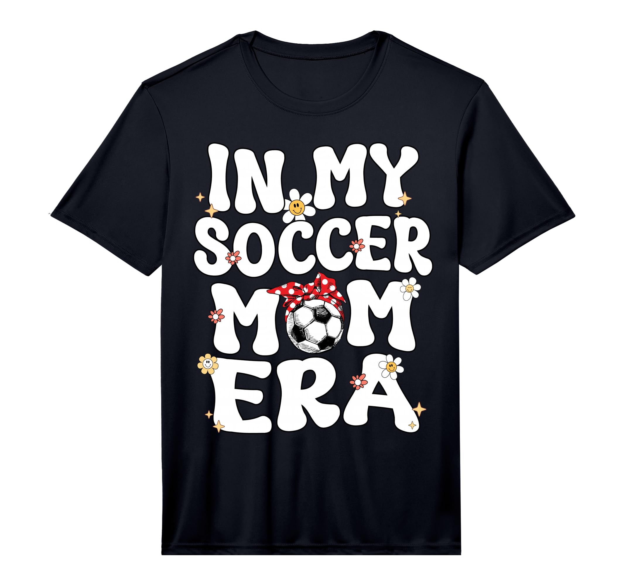 My Soccer Mom Era Groovy Mom T-Shirt - Casual Everyday Wear Men Women - T-Shirt, Sweatshirt, Hoodie