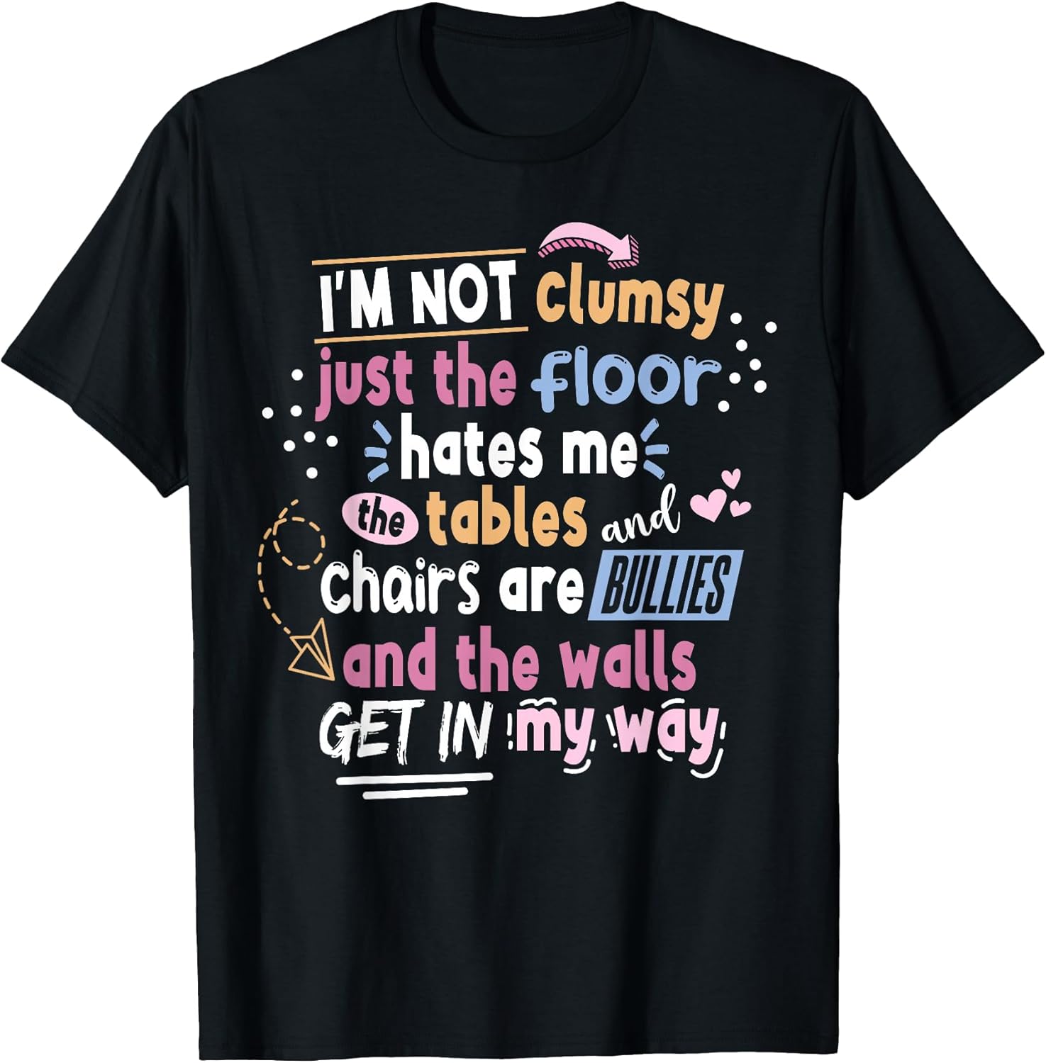 Sarcastic Saying Im Not Clumsy Men Women Boys Girls - Adult & Kids T-Shirts, Sweatshirts & Hoodies apparel design preview 1