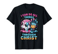 I Can Do All Things Through Christ T-Shirt - Streetwear Style Men Women - T-Shirt, Sweatshirt, Hoodie