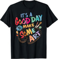 It's A Good Day to Make Some Art Artist Drawing - Adult & Kids T-Shirts, Sweatshirts & Hoodies apparel design preview 1
