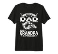 Being Dad Is Honor Being Grandpa Is T-Shirt - Unique Graphic Men Women - T-Shirt, Sweatshirt, Hoodie