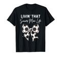 Soccer Mom Coquette Bow Livin T-Shirt - Casual Everyday Wear Men Women - T-Shirt, Sweatshirt, Hoodie