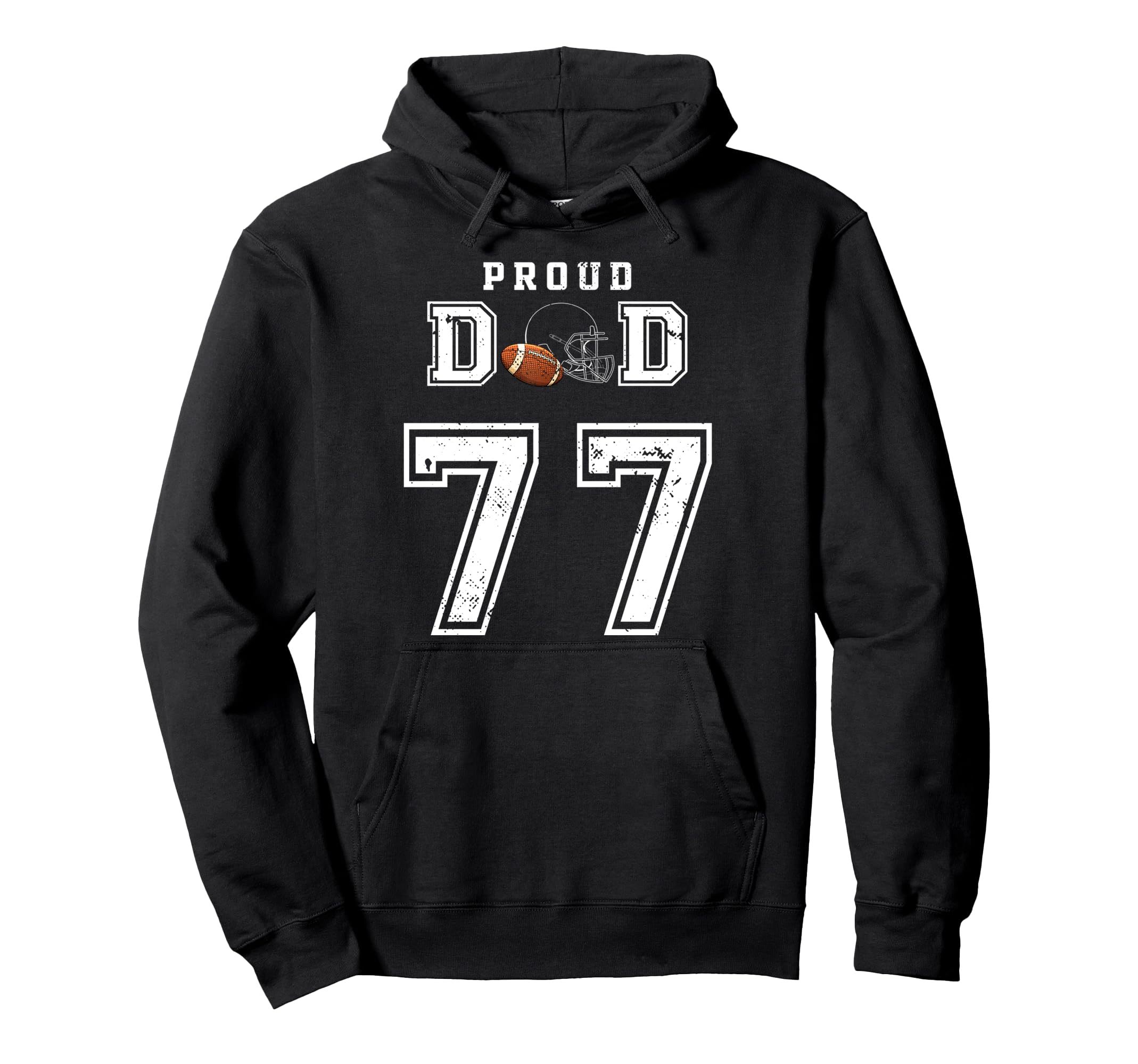 Custom Proud Football Dad Number 77 Hoodie - Fun Novelty Design Unisex - T-Shirt, Sweatshirt, Hoodie