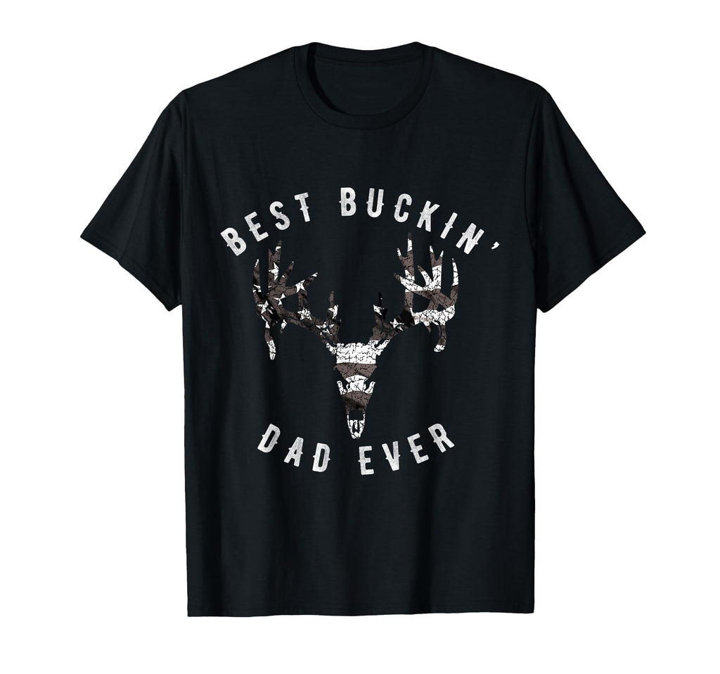 American Best Buckin Dad Ever Distressed T-Shirt - Streetwear Style Unisex - T-Shirt, Sweatshirt, Hoodie