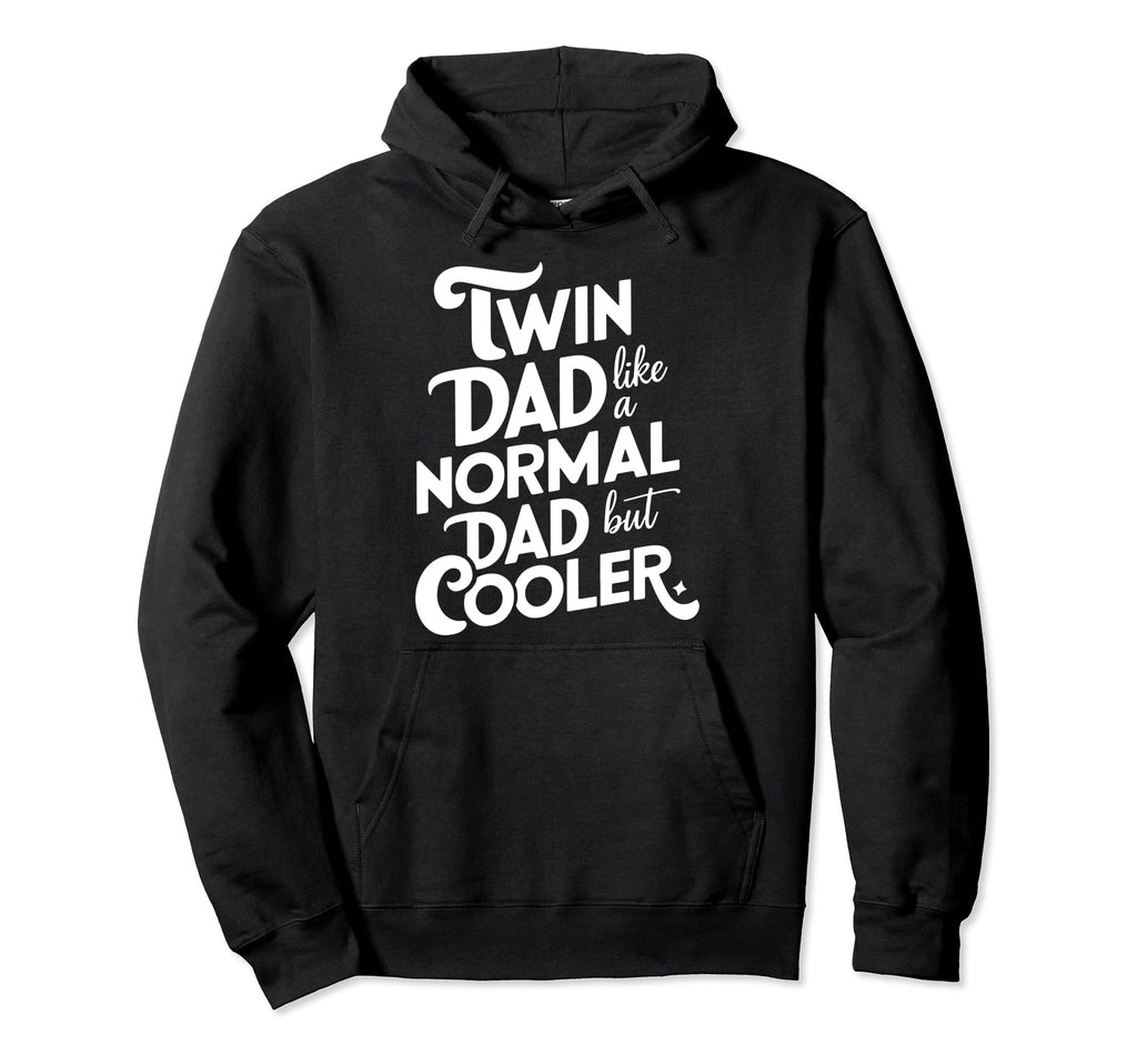 Cooler Twin Dad Novelty Funny Daddy Hoodie - Minimalist Print for Adults - T-Shirt, Sweatshirt, Hoodie