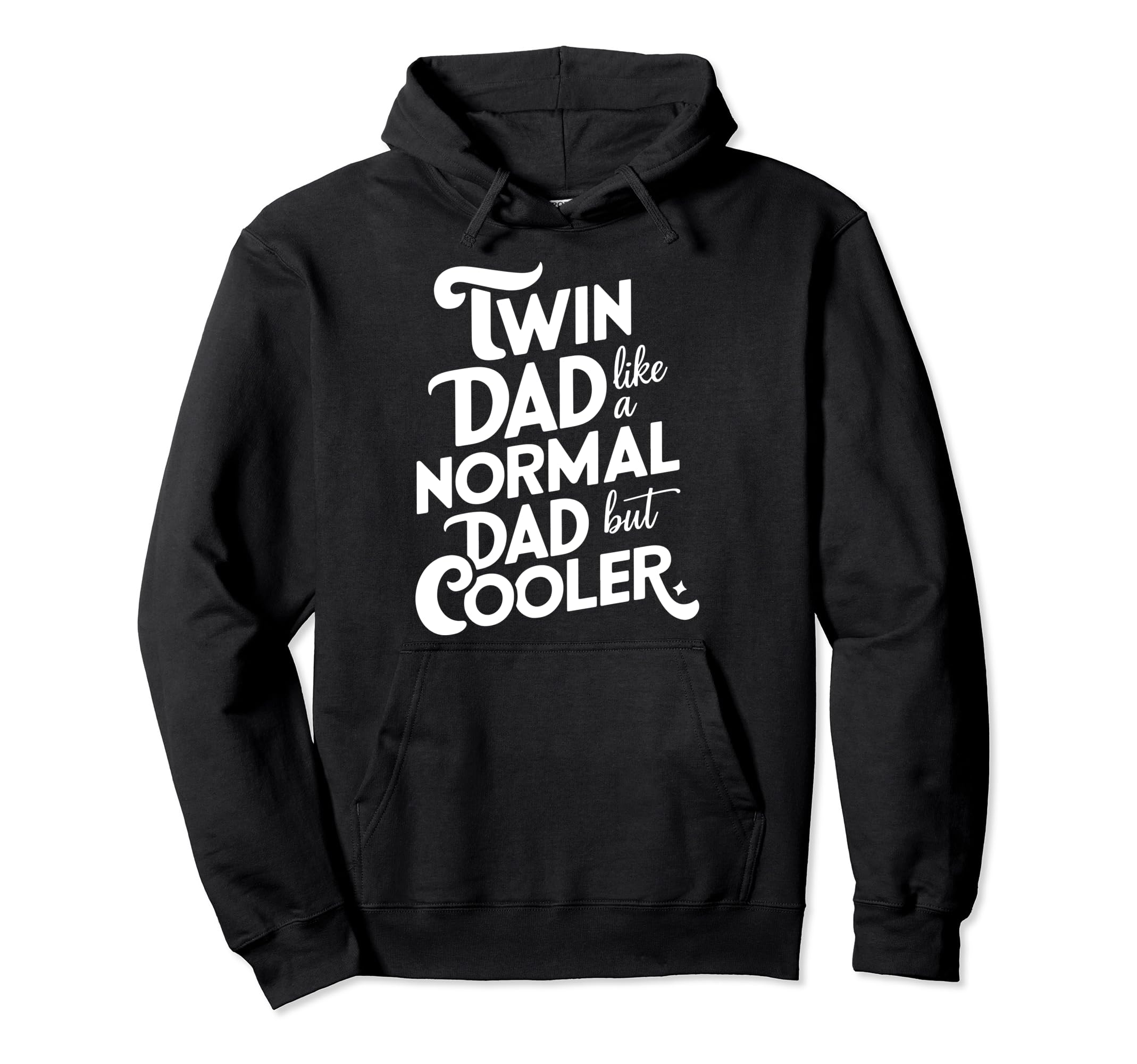 Cooler Twin Dad Novelty Funny Daddy Hoodie - Minimalist Print for Adults - T-Shirt, Sweatshirt, Hoodie