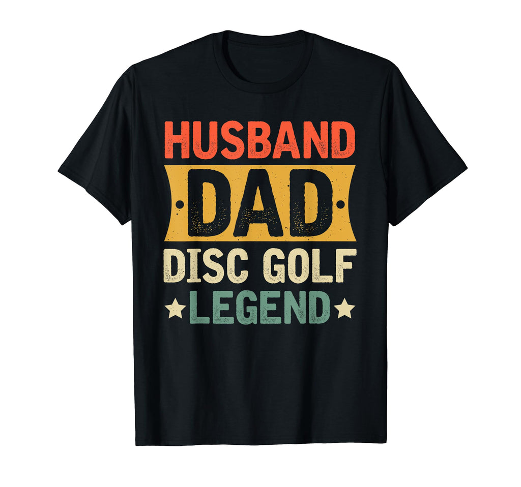 Funny Husband Dad Disc Golf Legend T-Shirt - Trendy Graphic for Adults - T-Shirt, Sweatshirt, Hoodie