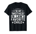 Im My Mother Laws Favorite Child Funny T-Shirt - Unique Graphic for Adults - T-Shirt, Sweatshirt, Hoodie