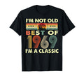 Im Not Old Im 1969 53Rd Birthday Gifts T-Shirt - Minimalist Print Men Women - T-Shirt, Sweatshirt, Hoodie