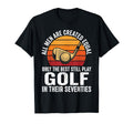 Funny Golf Dad 70Th Birthday Fathers Day T-Shirt - Custom Art Print Unisex - T-Shirt, Sweatshirt, Hoodie