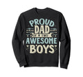 Fathers Day From Sons Proud Dad Two Sweatshirt - Trendy Graphic for Adults - T-Shirt, Sweatshirt, Hoodie