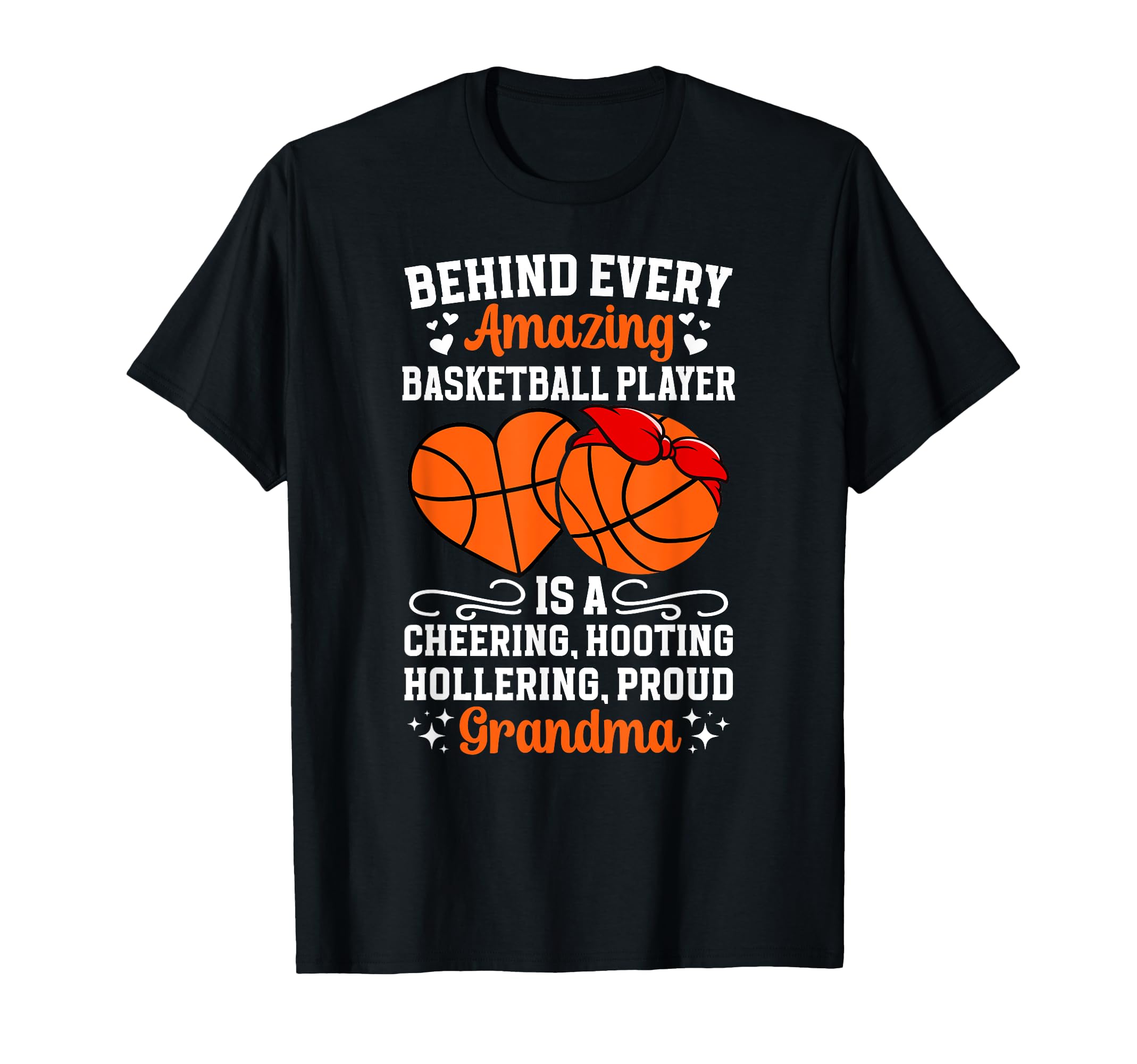 Proud Basketball Grandma Basketball T-Shirt - Streetwear Style Unisex - T-Shirt, Sweatshirt, Hoodie