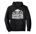My Daughter Graduated Proud Mom 2026 Hoodie - Trendy Graphic for Adults - T-Shirt, Sweatshirt, Hoodie