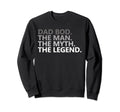 Dad Bod Myth Legend Funny Fathers Sweatshirt - Novelty Apparel for Adults - T-Shirt, Sweatshirt, Hoodie