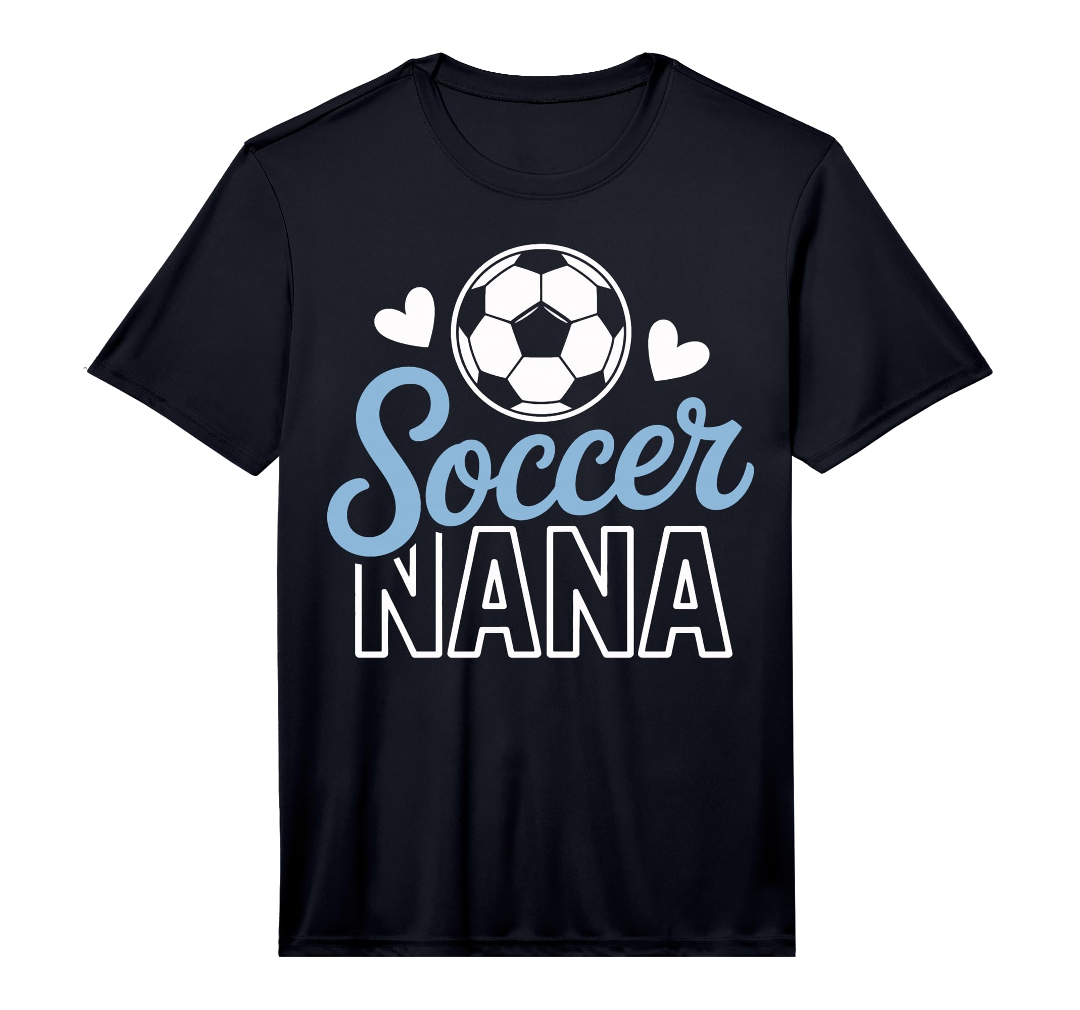 Soccer Nana Proud Grandmas Supporting T-Shirt - Graphic Print for Adults - T-Shirt, Sweatshirt, Hoodie