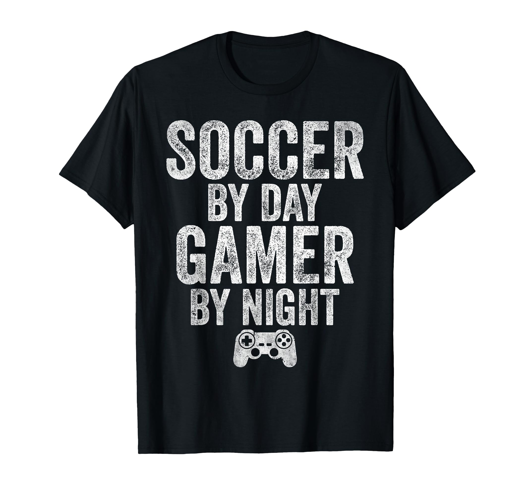 Funny Soccer Day Gamer Night Video T-Shirt - Fun Novelty Design Men Women - T-Shirt, Sweatshirt, Hoodie