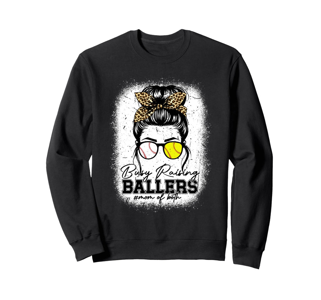 Busy Raising Ballers Baseball Softball Sweatshirt - Unique Graphic Unisex - T-Shirt, Sweatshirt, Hoodie