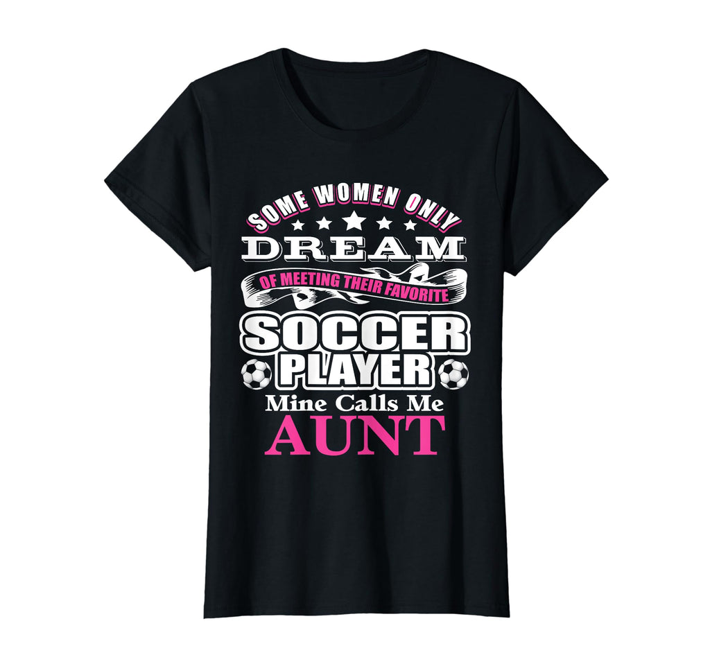 Womens Soccer Proud Soccer Aunt Soccer T-Shirt - Graphic Print for Adults - T-Shirt, Sweatshirt, Hoodie